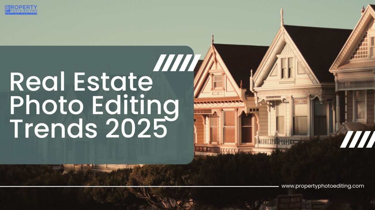 Real Estate Photo Editing Trends
