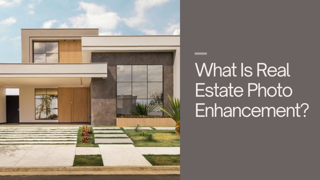 What Is Real Estate Photo Enhancement