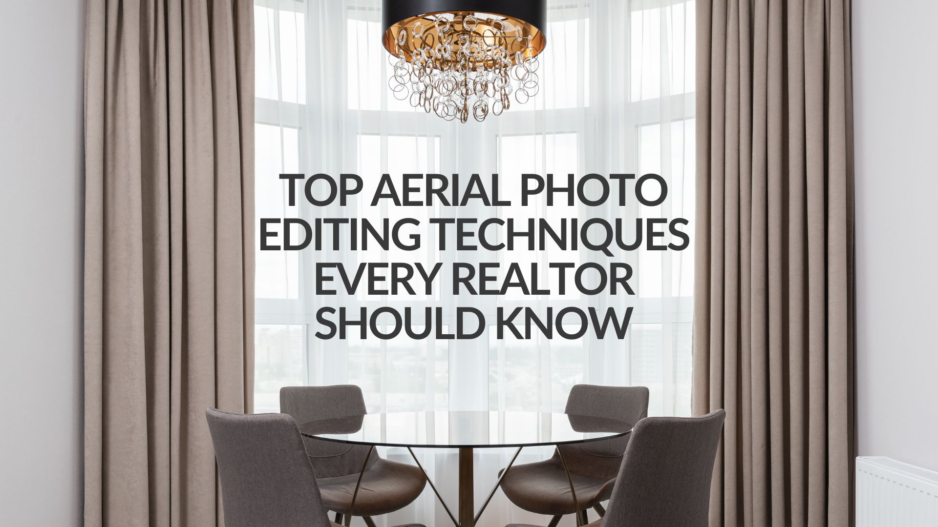 Aerial Photo Editing Techniques