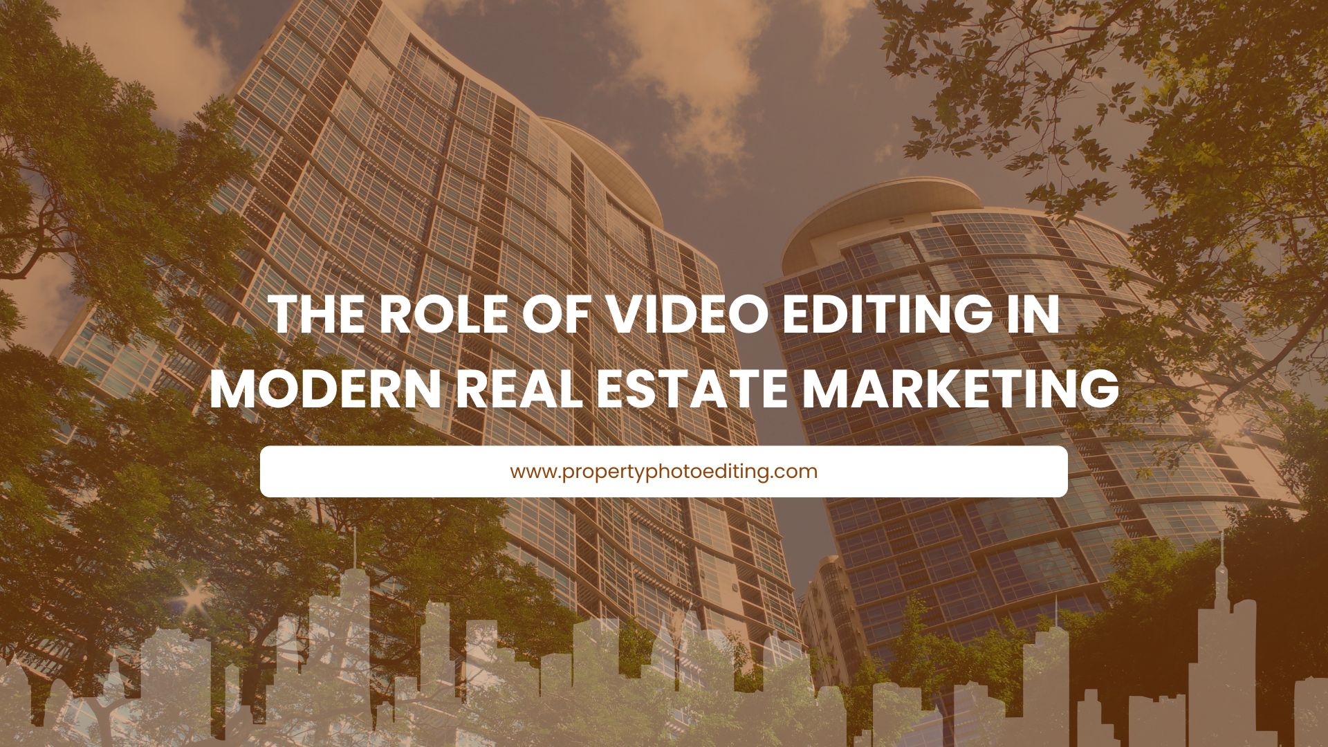 The Role of Video Editing in Modern Real Estate Marketing