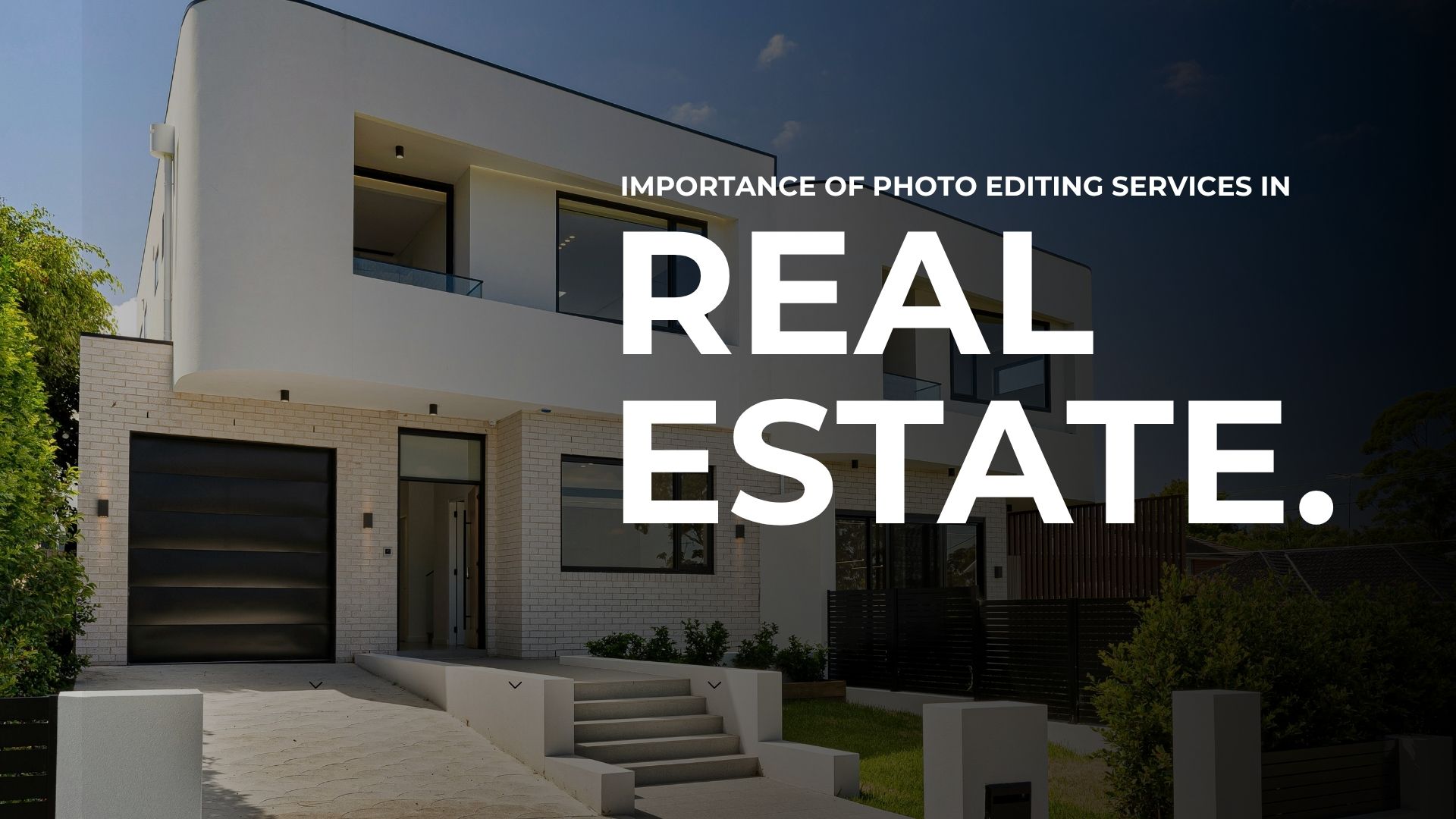 Importance of Photo Editing Services in Real Estate