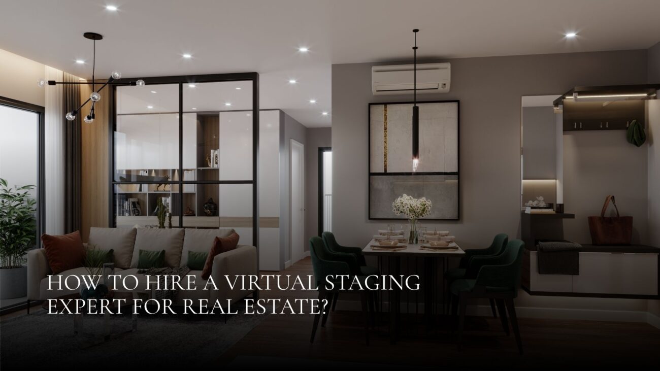 Hire a Virtual Staging Expert for Real Estate