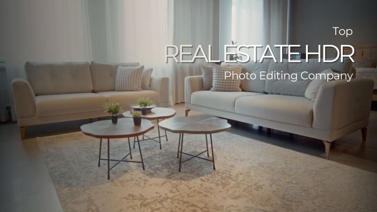 Top Real Estate HDR Photo Editing Company