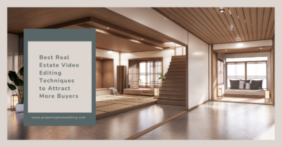 Real Estate Video Editing Techniques