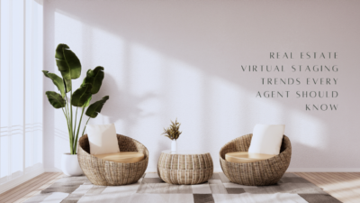Real Estate Virtual Staging Trends