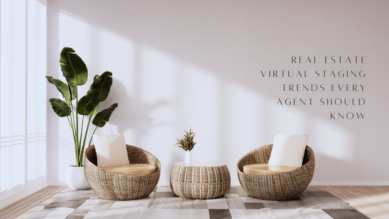 Real Estate Virtual Staging Trends