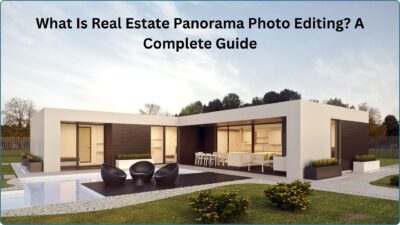 What Is Real Estate Panorama Photo Editing