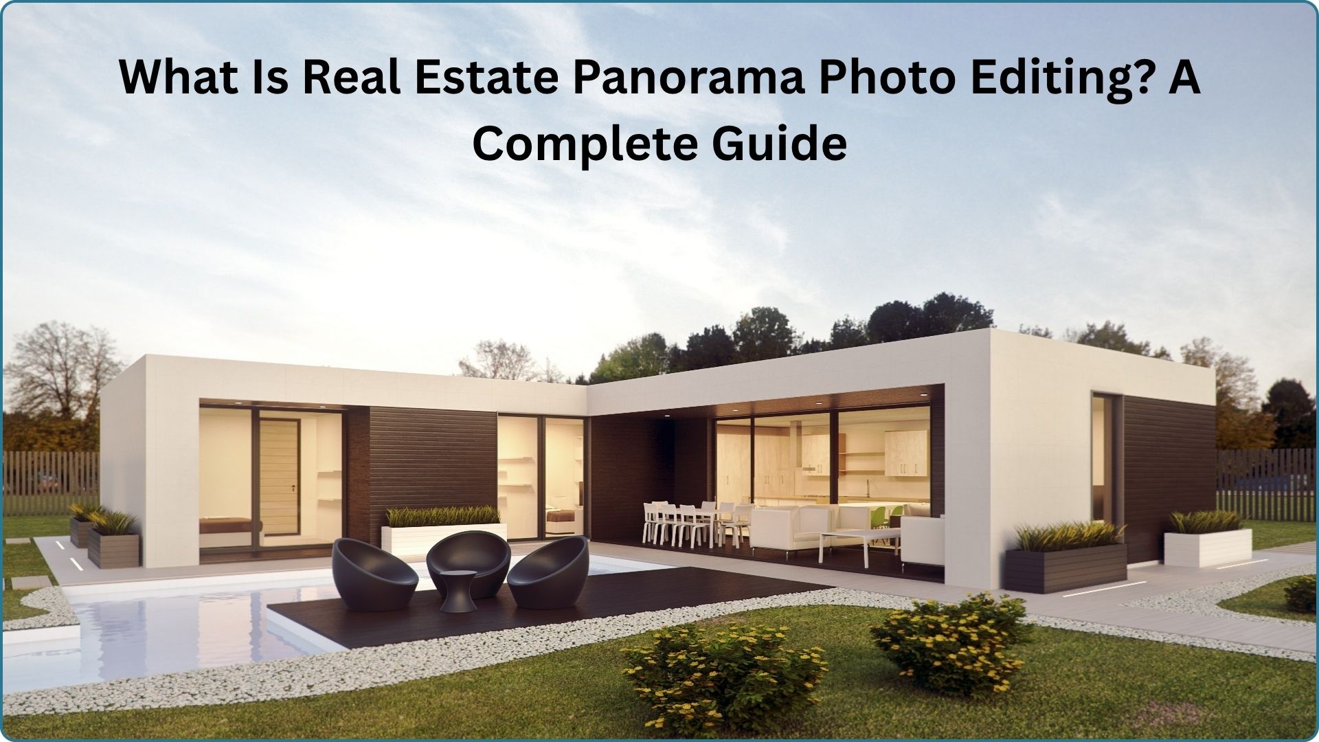 What Is Real Estate Panorama Photo Editing