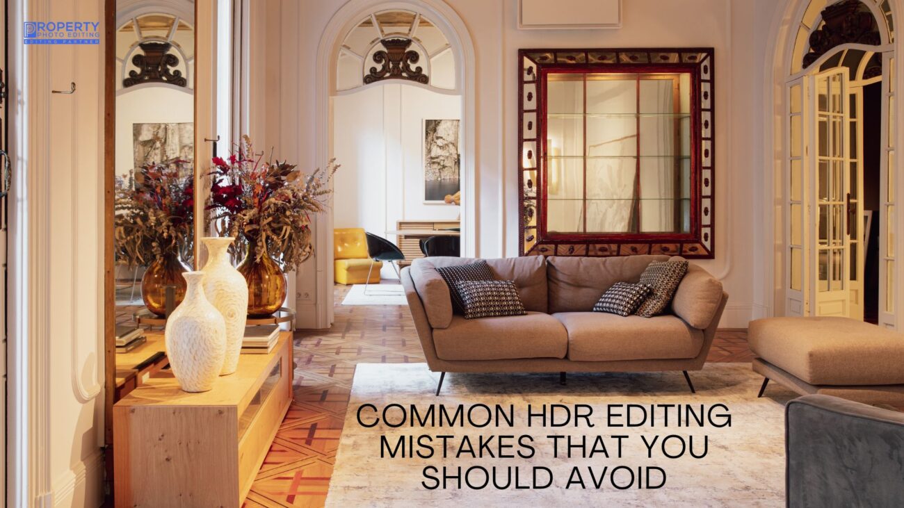 Common HDR Editing Mistakes