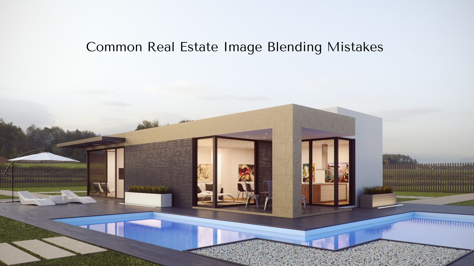 Common Real Estate Image Blending Mistakes