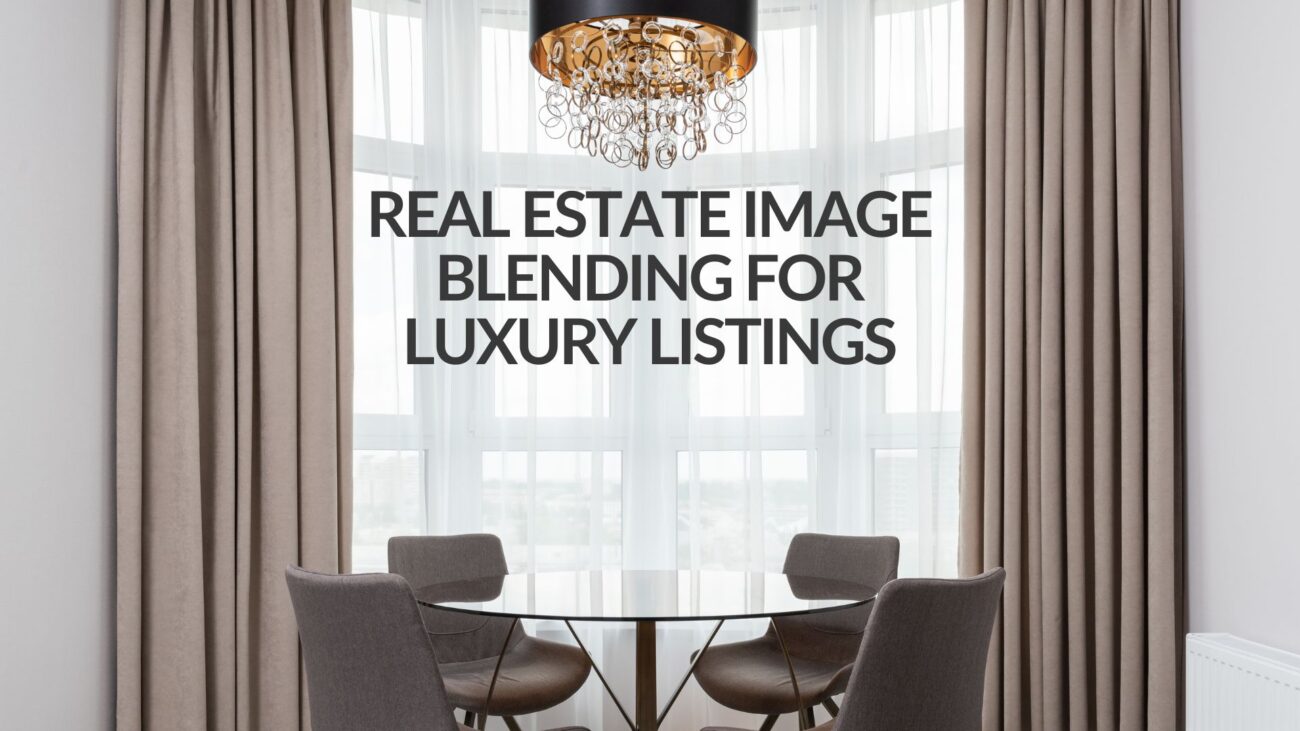 Real Estate Image Blending for Luxury Listings